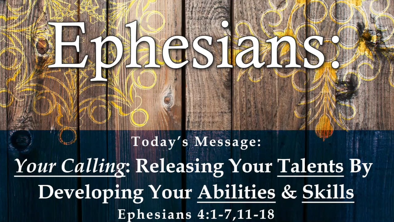 Your Calling: Releasing Your Talents