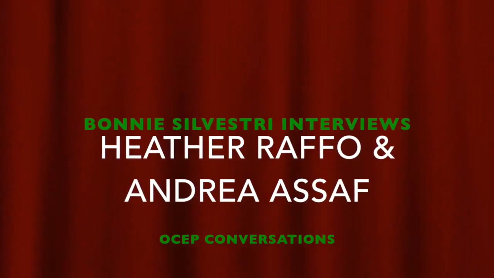 Interviews: Heather Raffo & Andrea Assaf (USF OCEP Conversation Series)