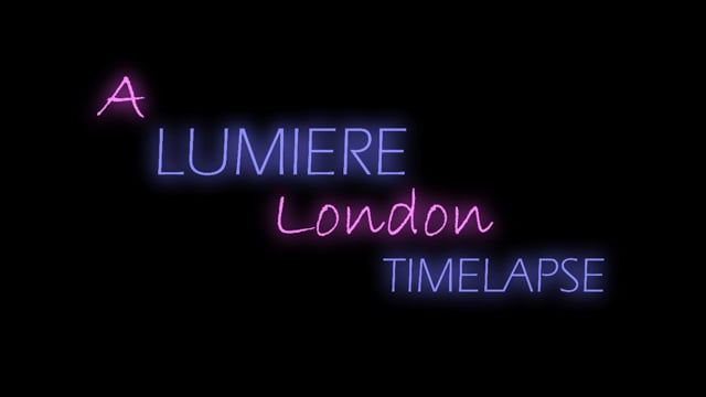 Lumiere London Light Festival - creative video production for Media Hog Productions
