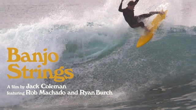 Banjo Strings – a film by Jack Coleman from Mollusk Surf Shop