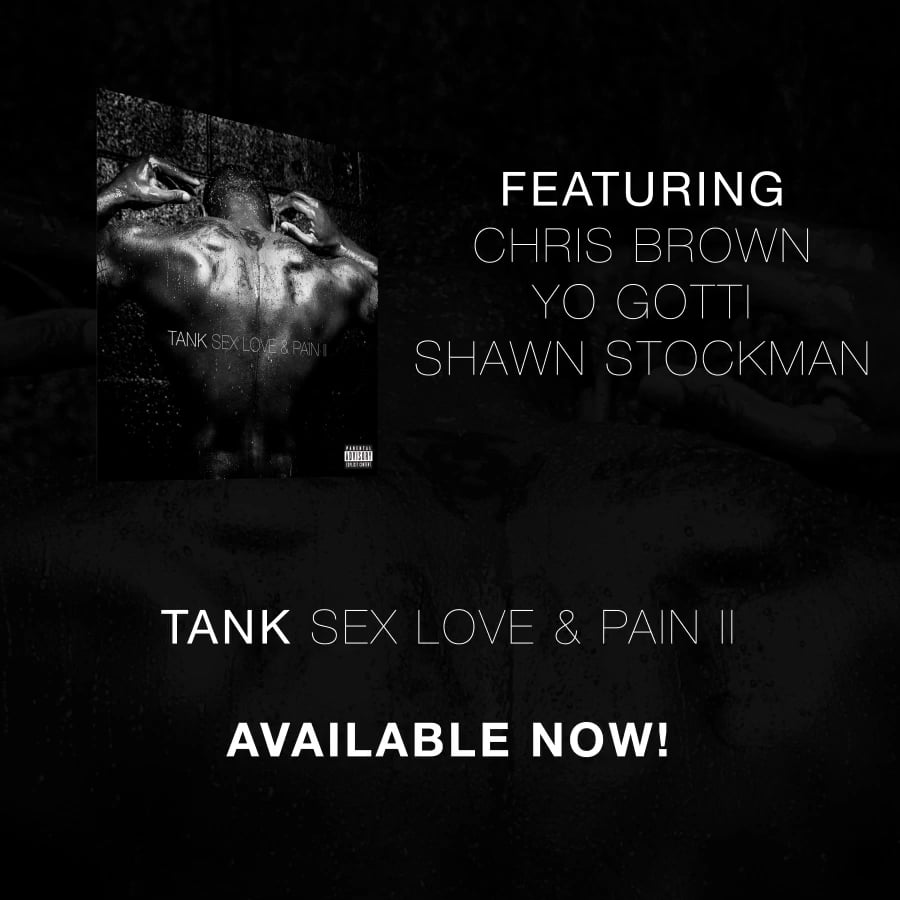 Tank - Sex Love & Pain II