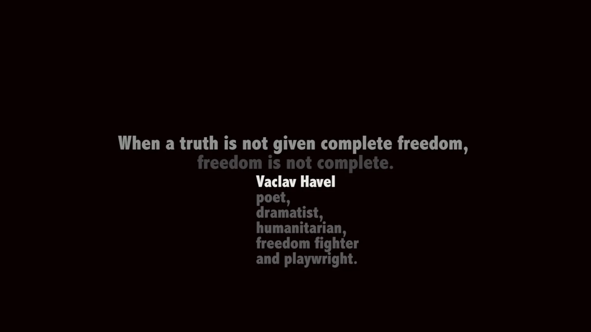 The Complete Freedom of Truth