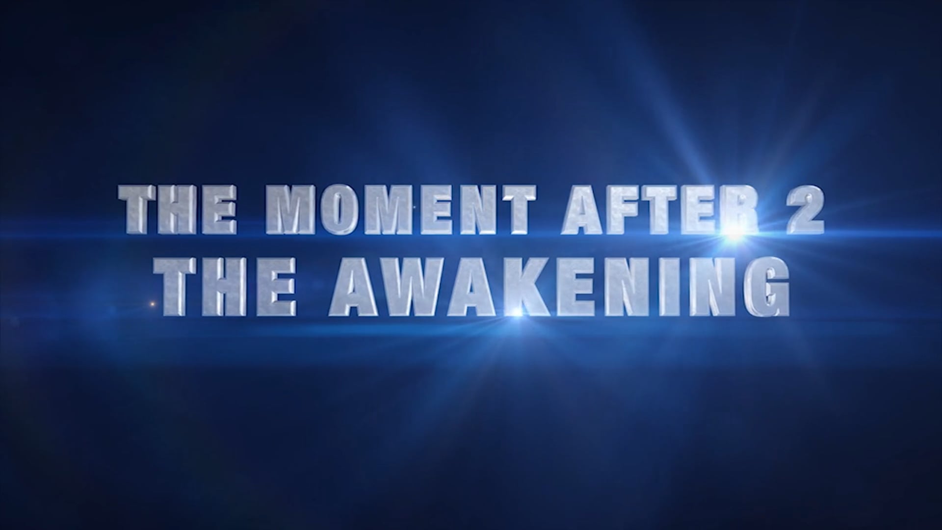 The Moment After 2 - one min. trailer