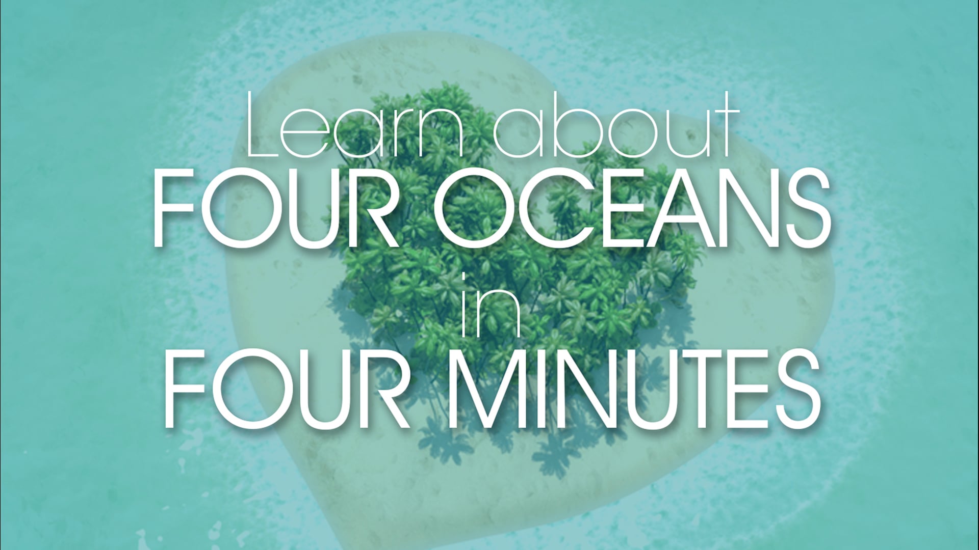 Four Oceans Promo Video