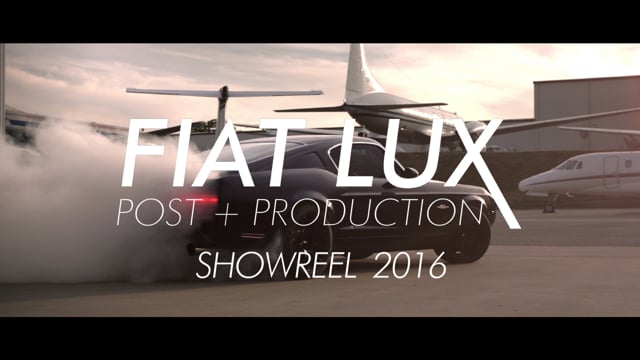FIAT LUX - Director, Producer & Editor