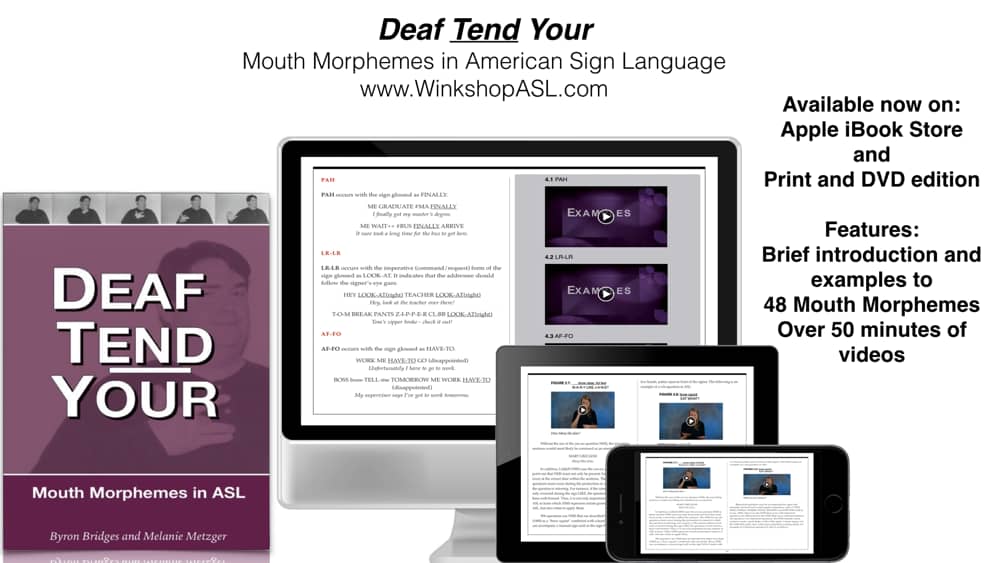 Deaf Tend Your Mouth Morphemes In Asl Wink