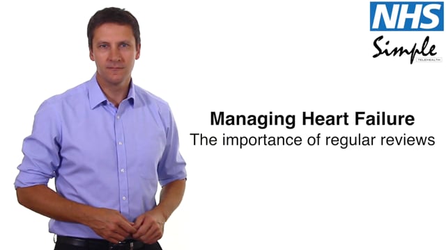 Managing Heart Failure The importance regular reviews