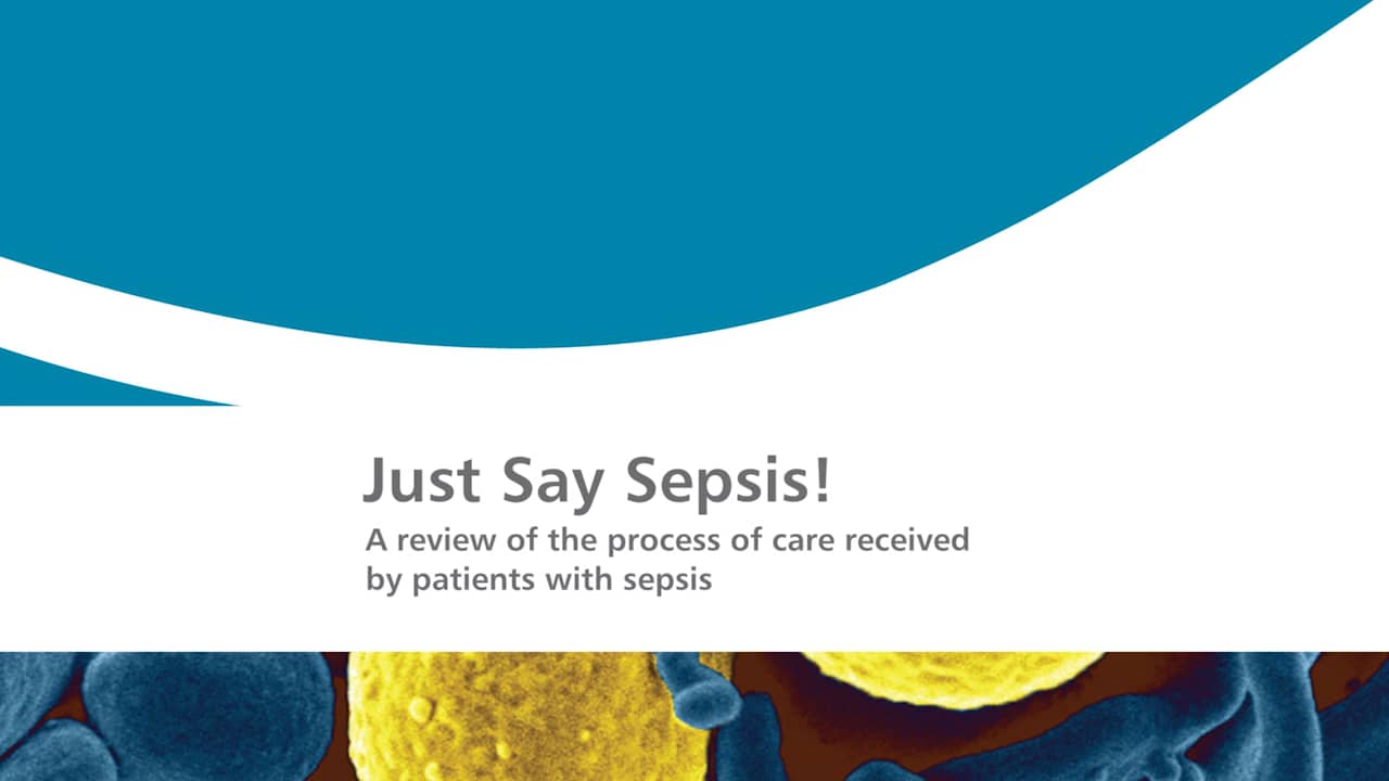 NCEPOD Just Say Sepsis! 2015 report on Vimeo