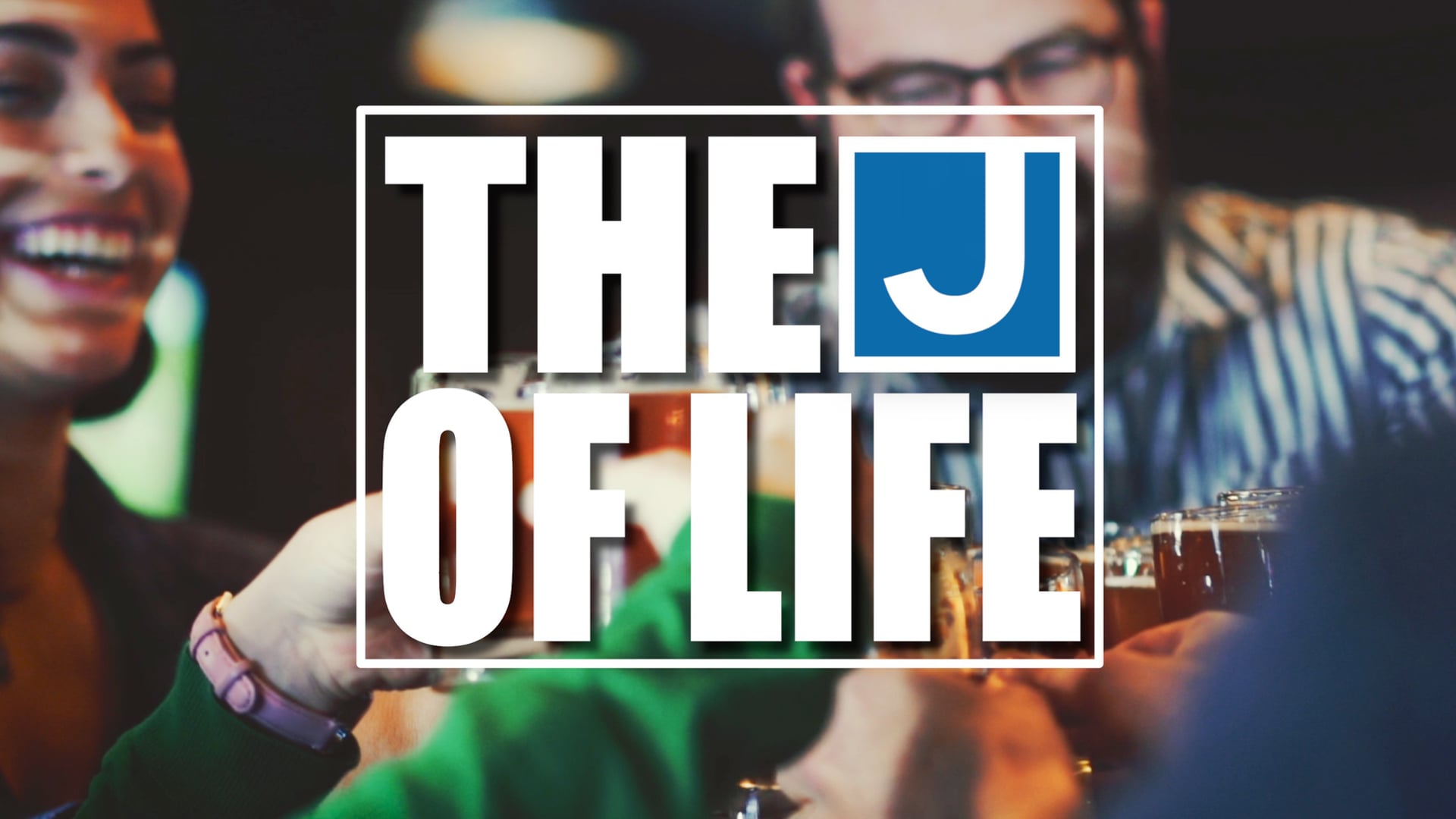 The J of Life