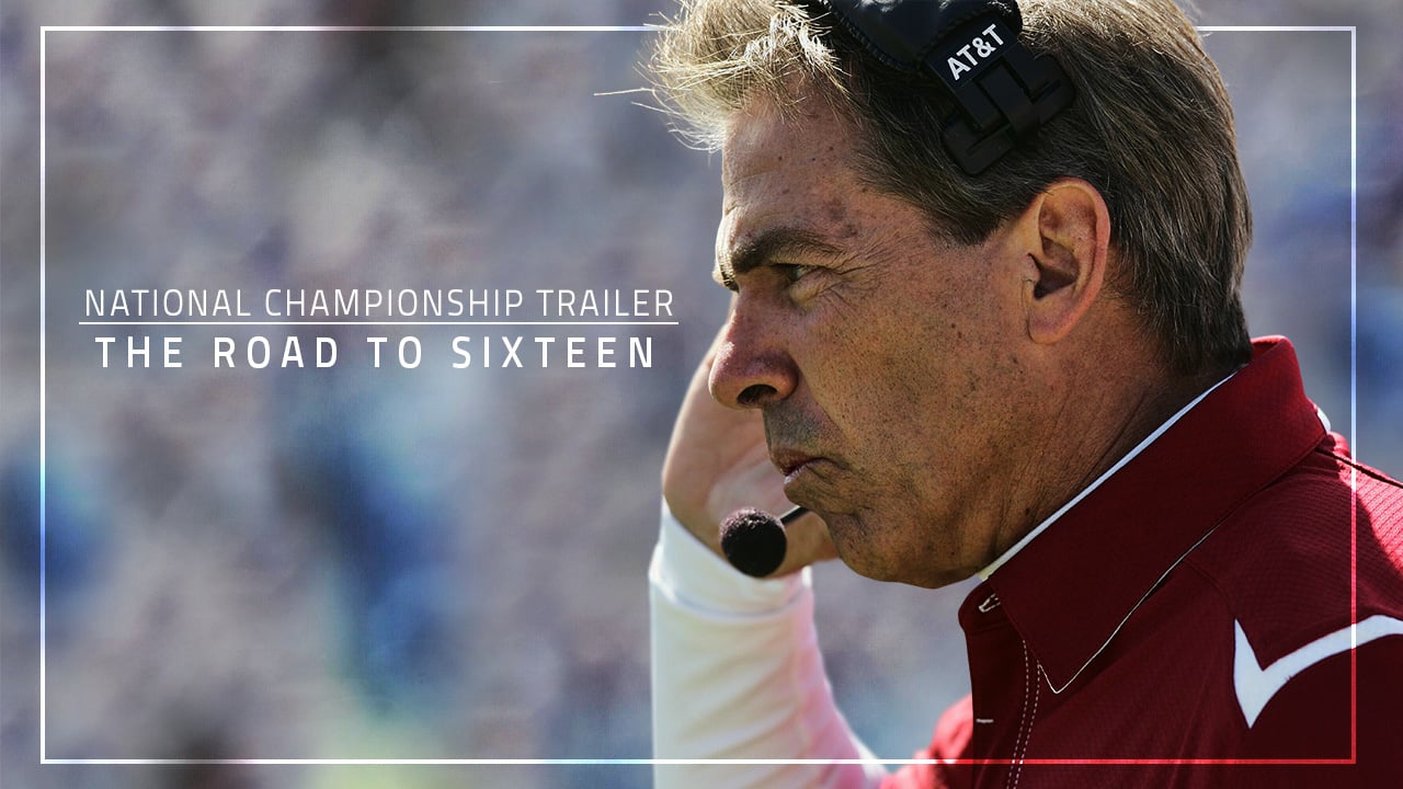 National Championship Trailer: The Road To Sixteen