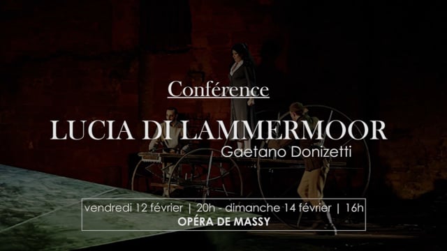 Conférence Lucia Di Lammermoor