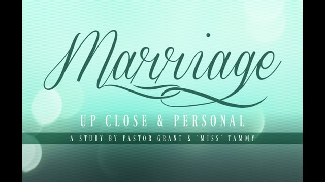Marriage: Up Close & Personal, Week 5