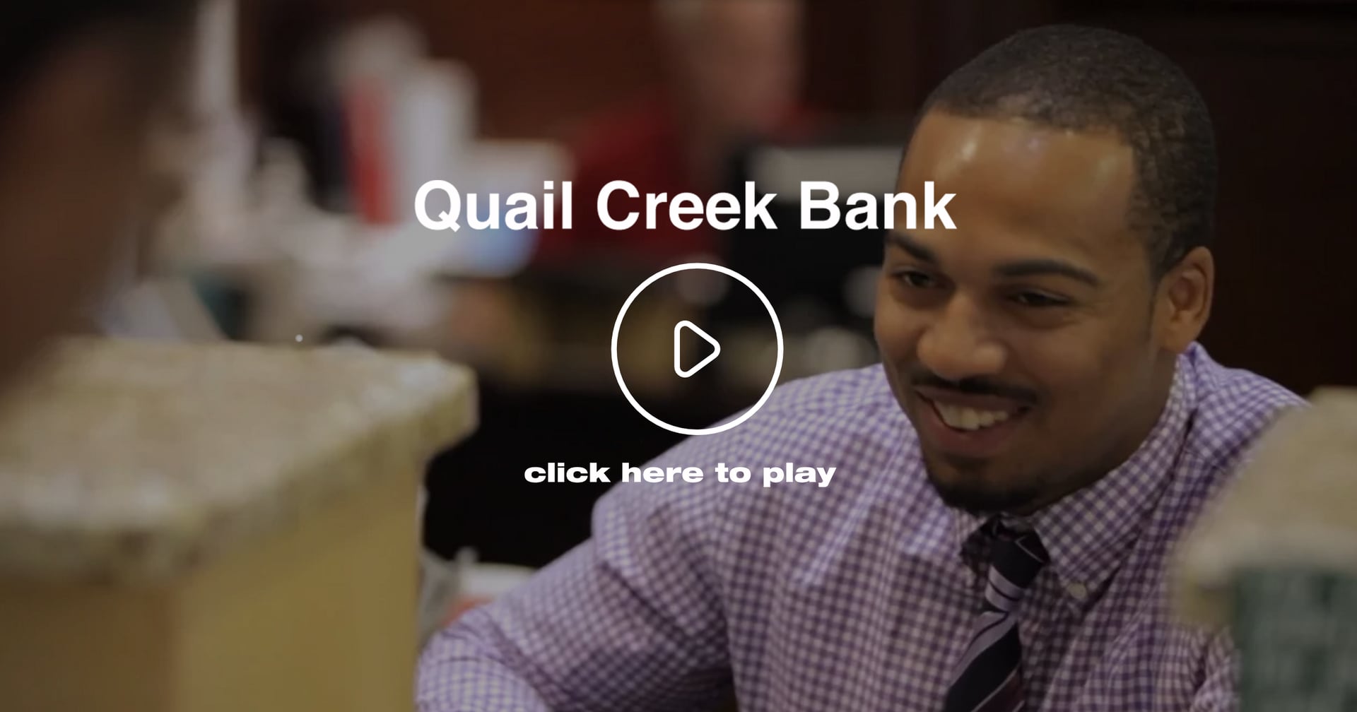 Quail Creek Bank About Us on Vimeo