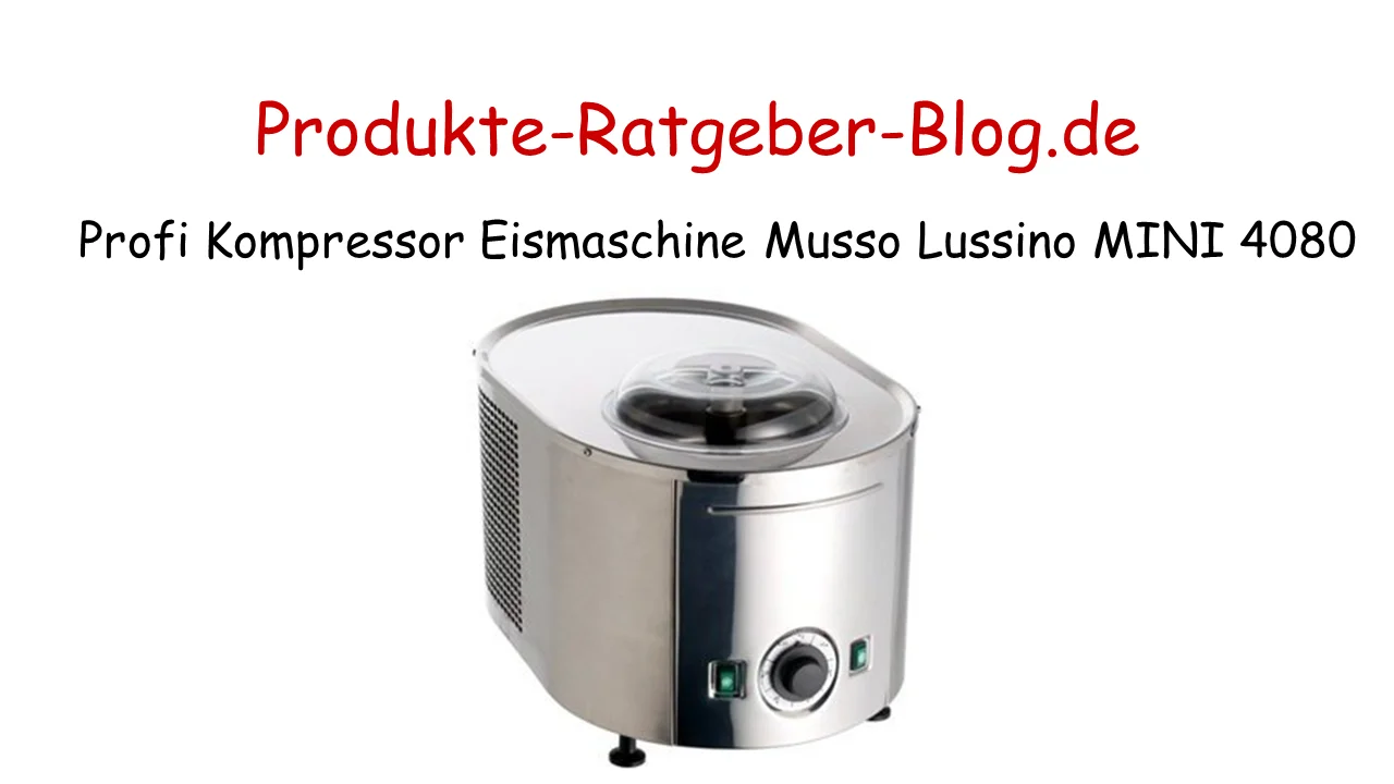 Test Profi Kompressor Eismaschine Musso Lussino MINI 4080