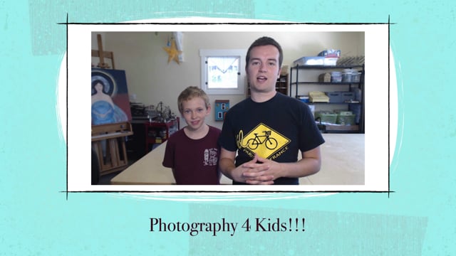 Project-Based Beginner Photography for Kids