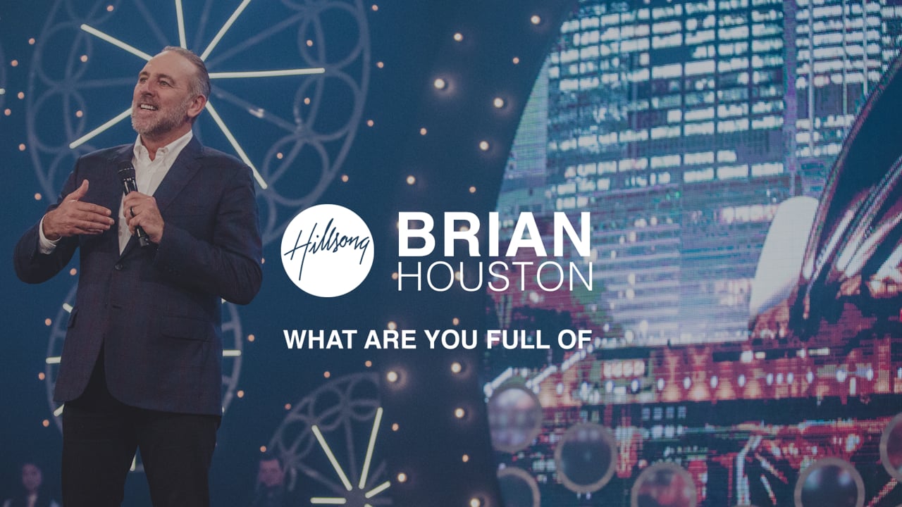 Brian Houston TV // What Are You Full Of