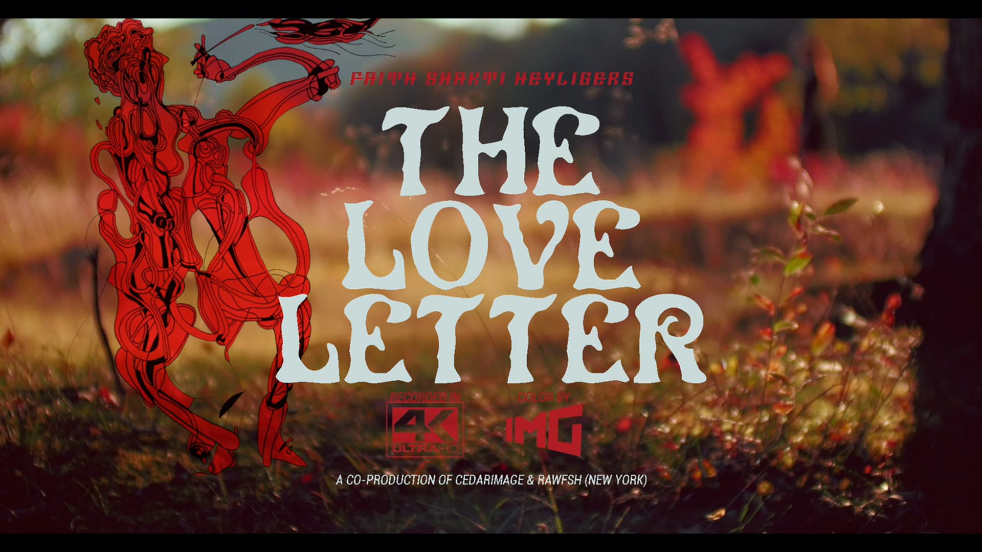 FAITH SHAKTI HEYLIGER'S "THE LOVE LETTER"