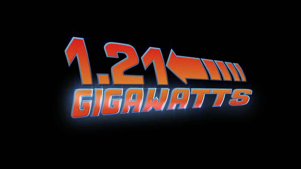 Bande-annonce de Retour vers le futur : 1.21 gigawatts