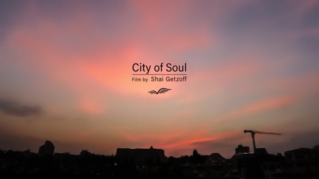 Jerusalem - City of Soul