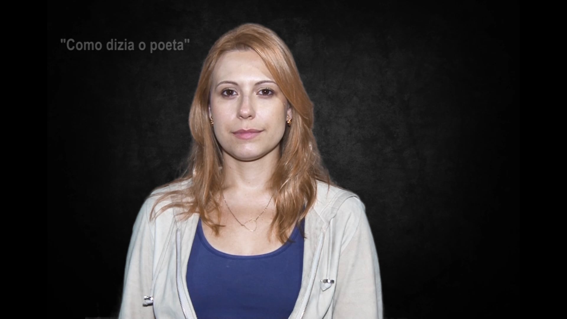 Como dizia o poeta