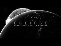 Robot Koch ft. Julien Marchal – Eclipse