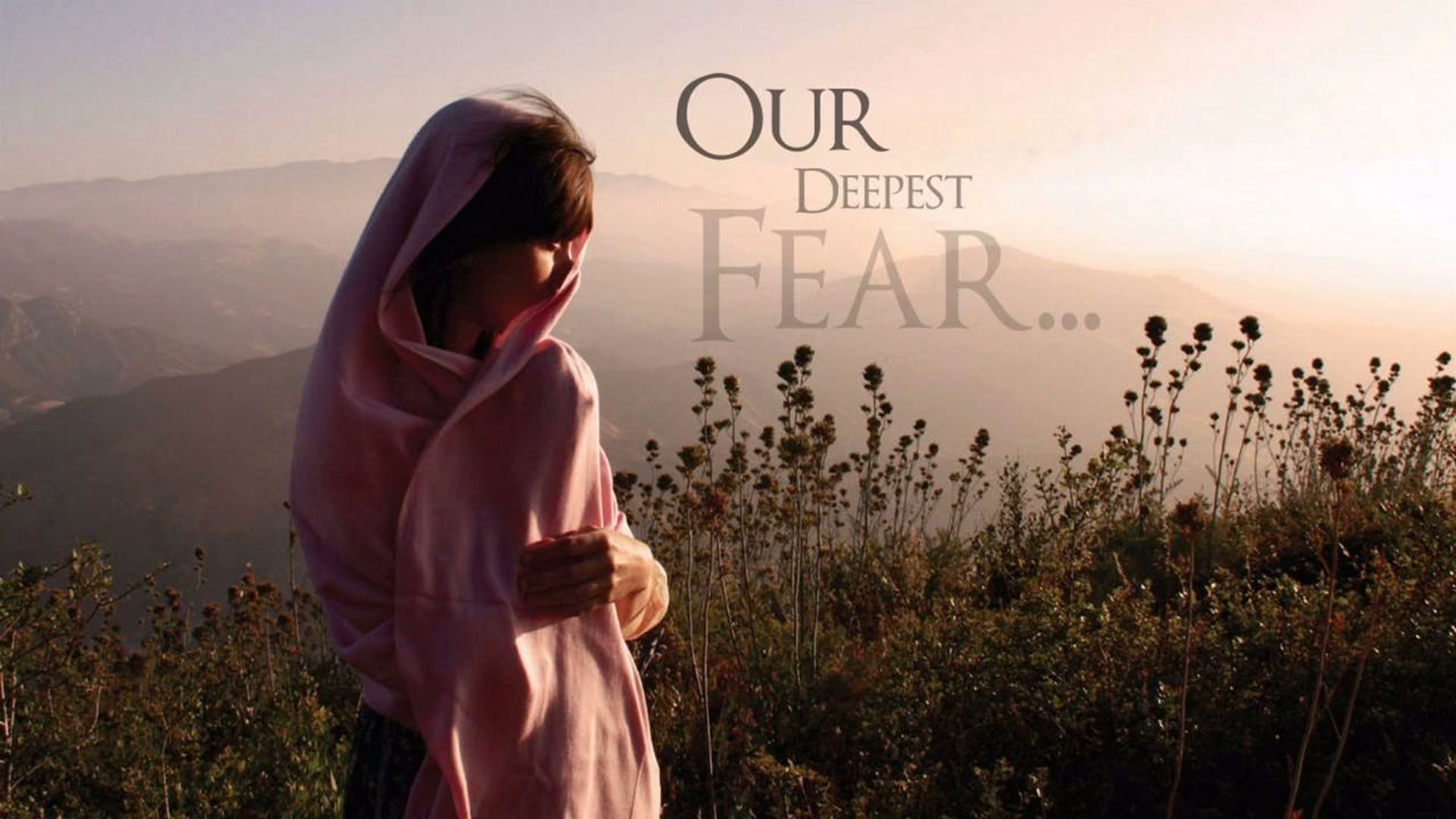 A Warm Embrace - Our Deepest Fear