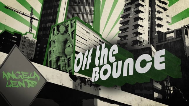 Off the Bounce: Episode 9