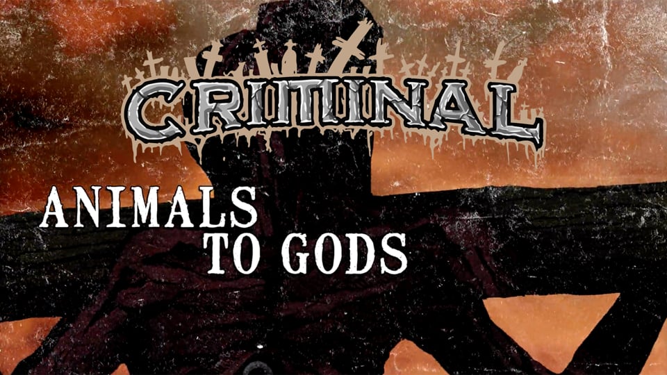 Kriminell "Animals to Gods" (LYRIC VIDEO)