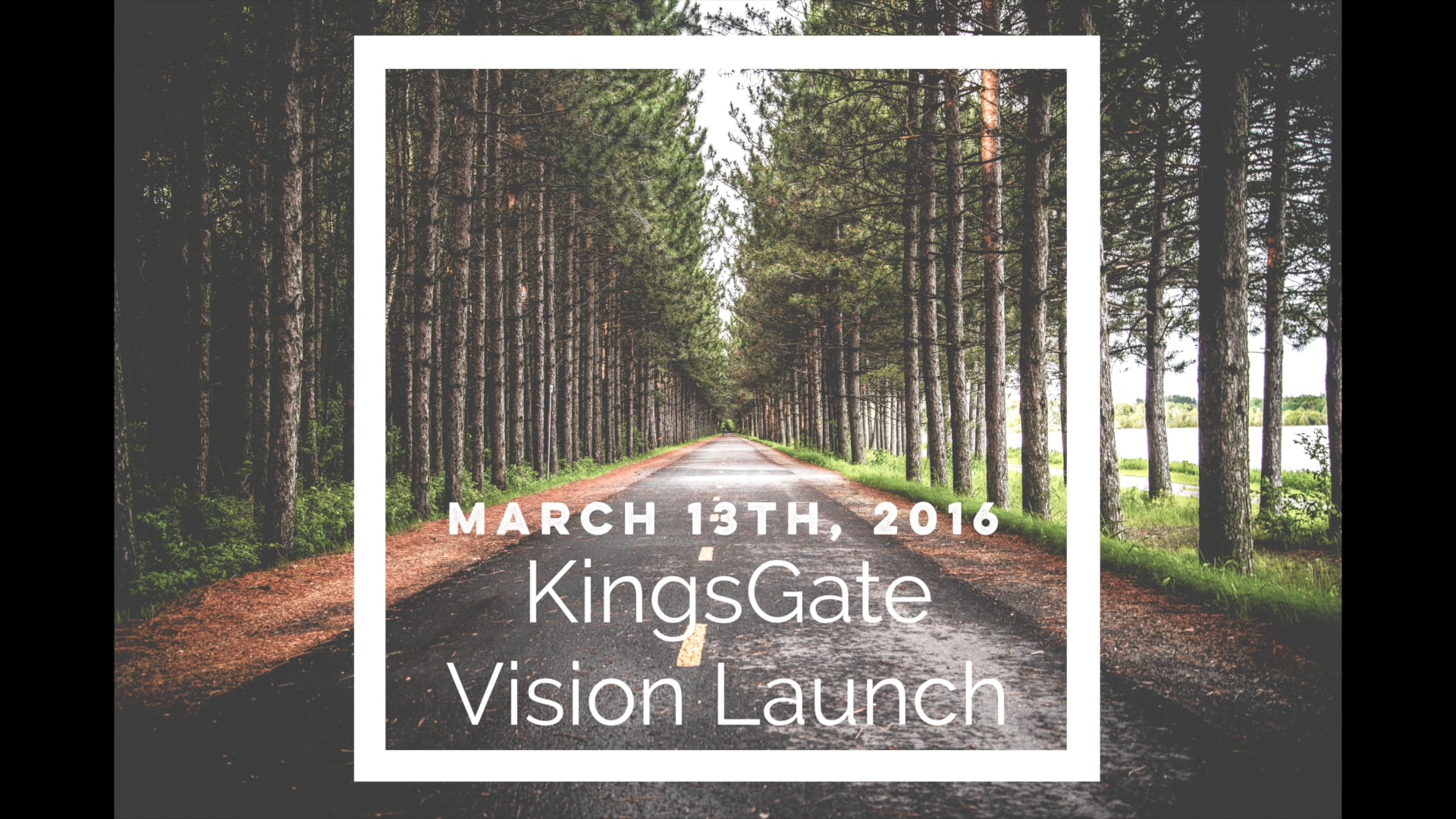 KingsGate Church Vision Launch 2016