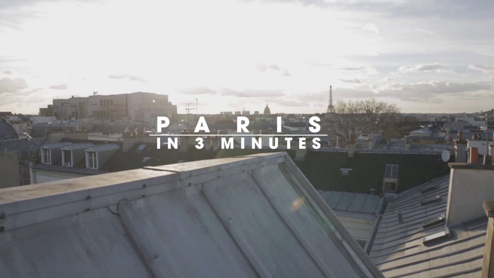 Paris in 3 Minutes - Hyperlapse Experimentation
