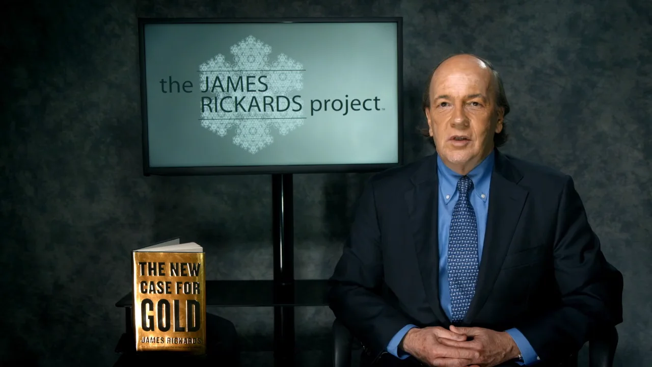 Jim Rickards Gold - Jim Rickards Gold-The James Rickards Project