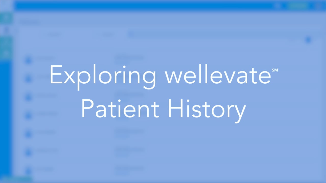 wellevateSM - Patient History