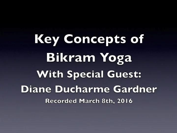 The Anatomy of a Bikram Yogi