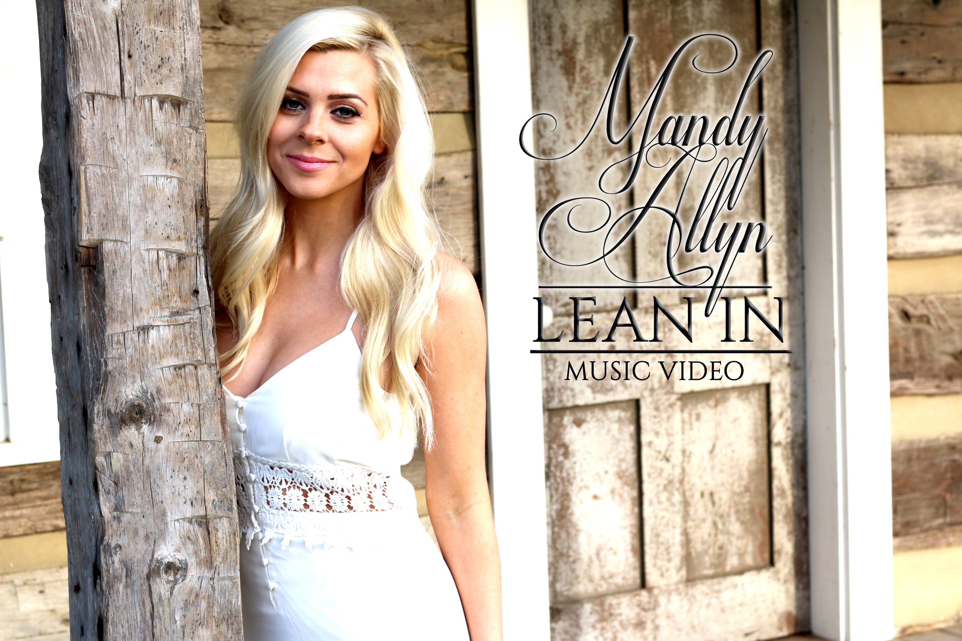 Mandy Allyn - Lean In - Music Video