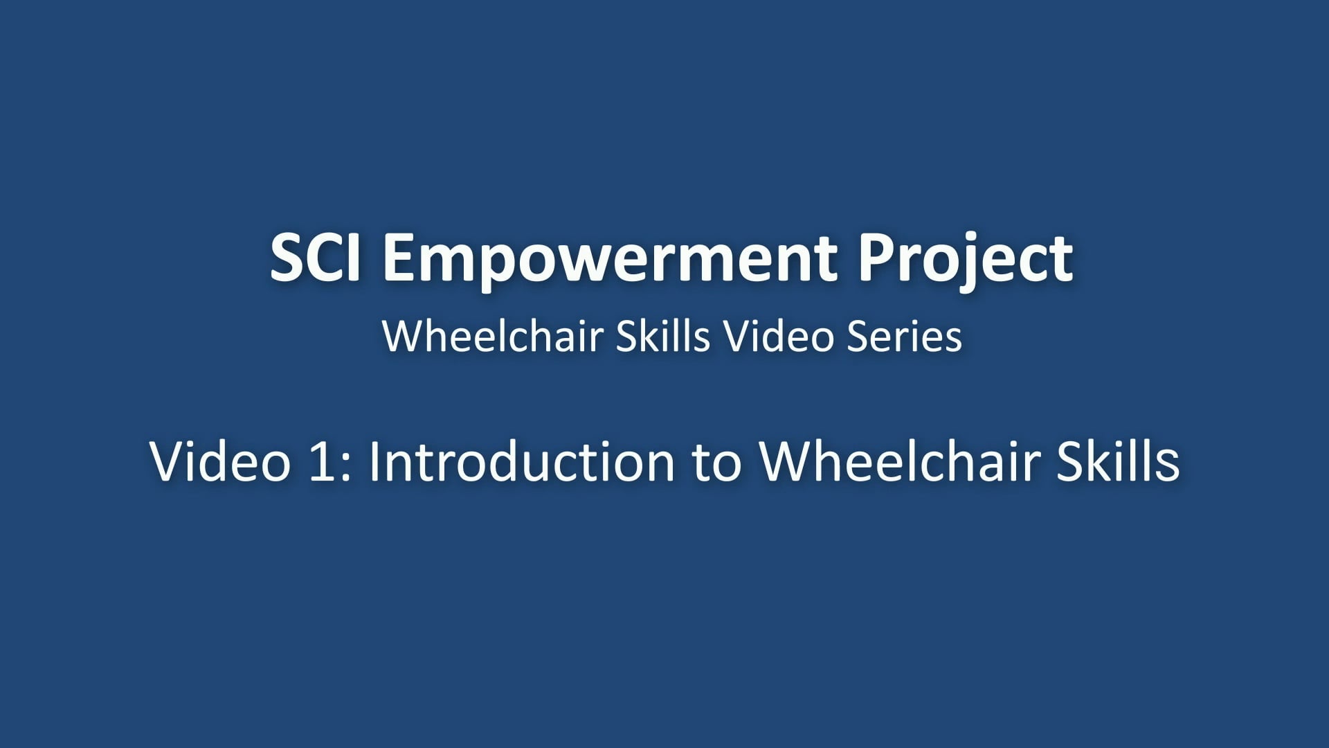 SCI - Introduction to Wheelchair Skills