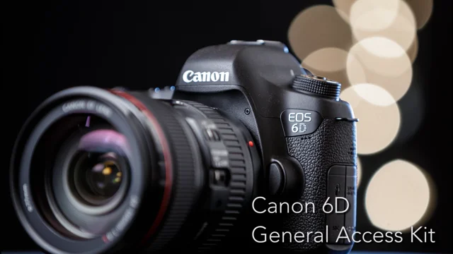 Canon 6D - General Access Kit