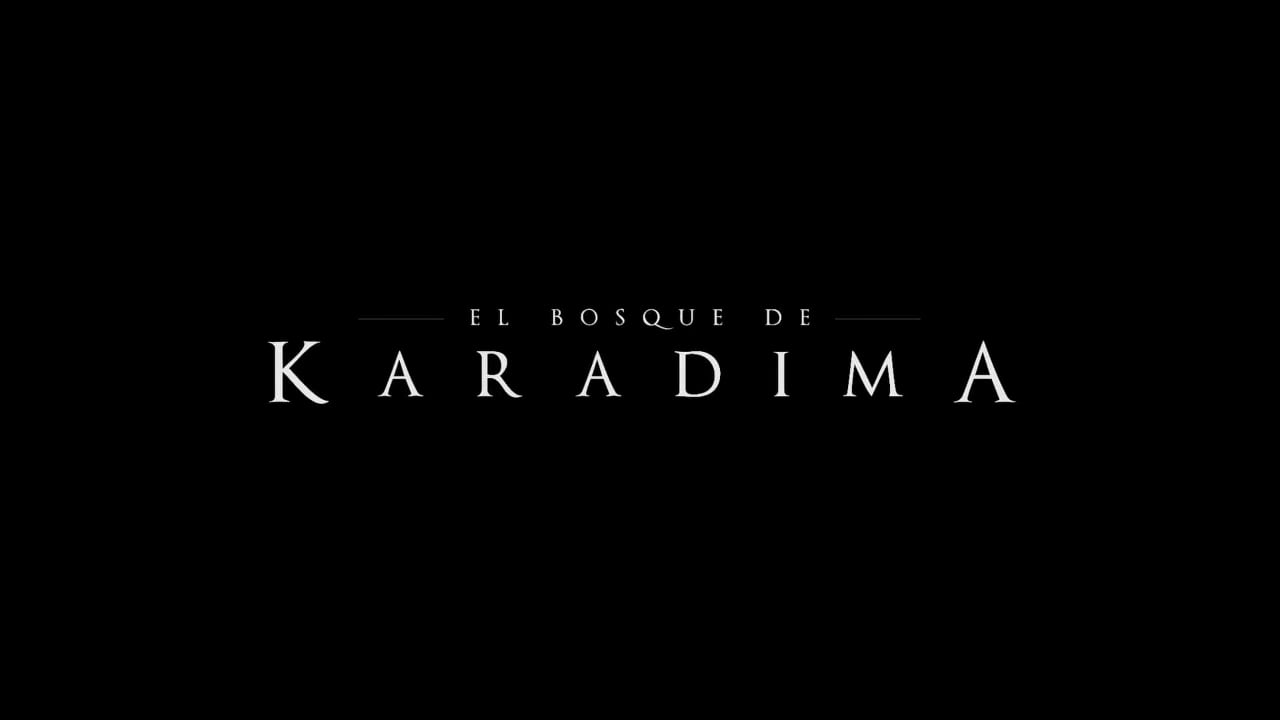 EL BOSQUE DE KARADIMA · trailer AR