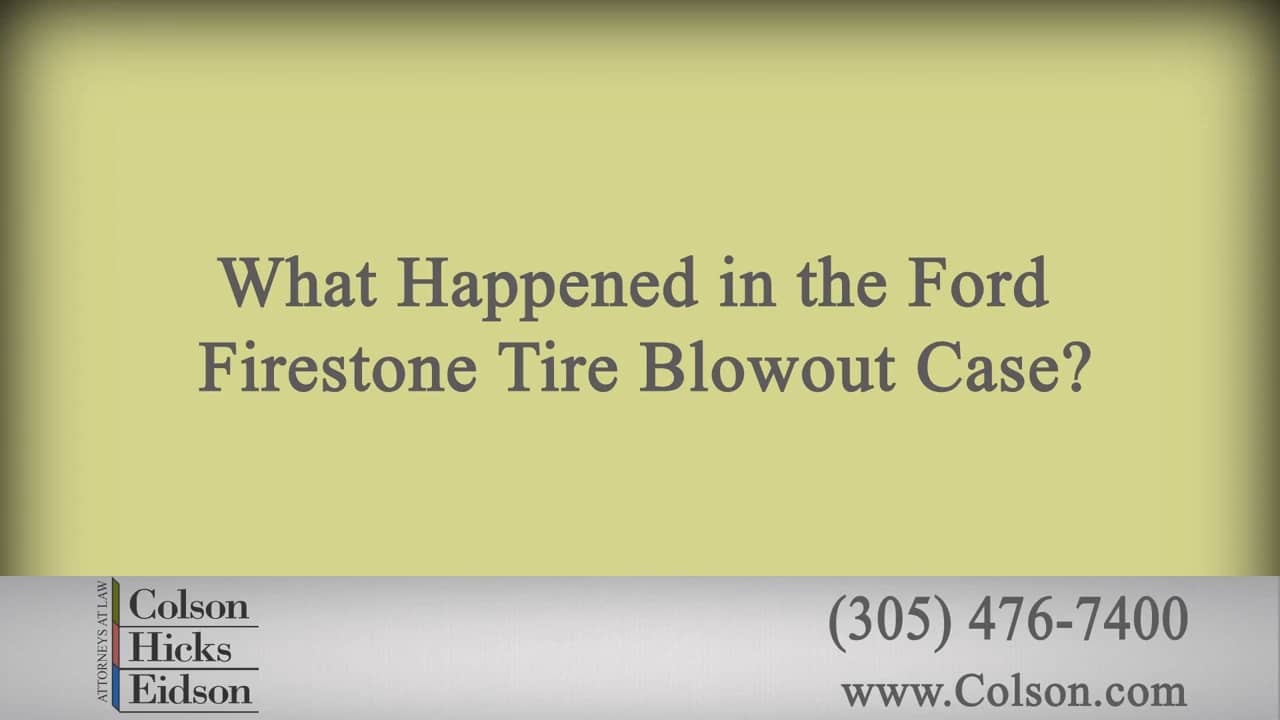 Why Did Defective Firestone Tires Cause Accidents? Miami Product