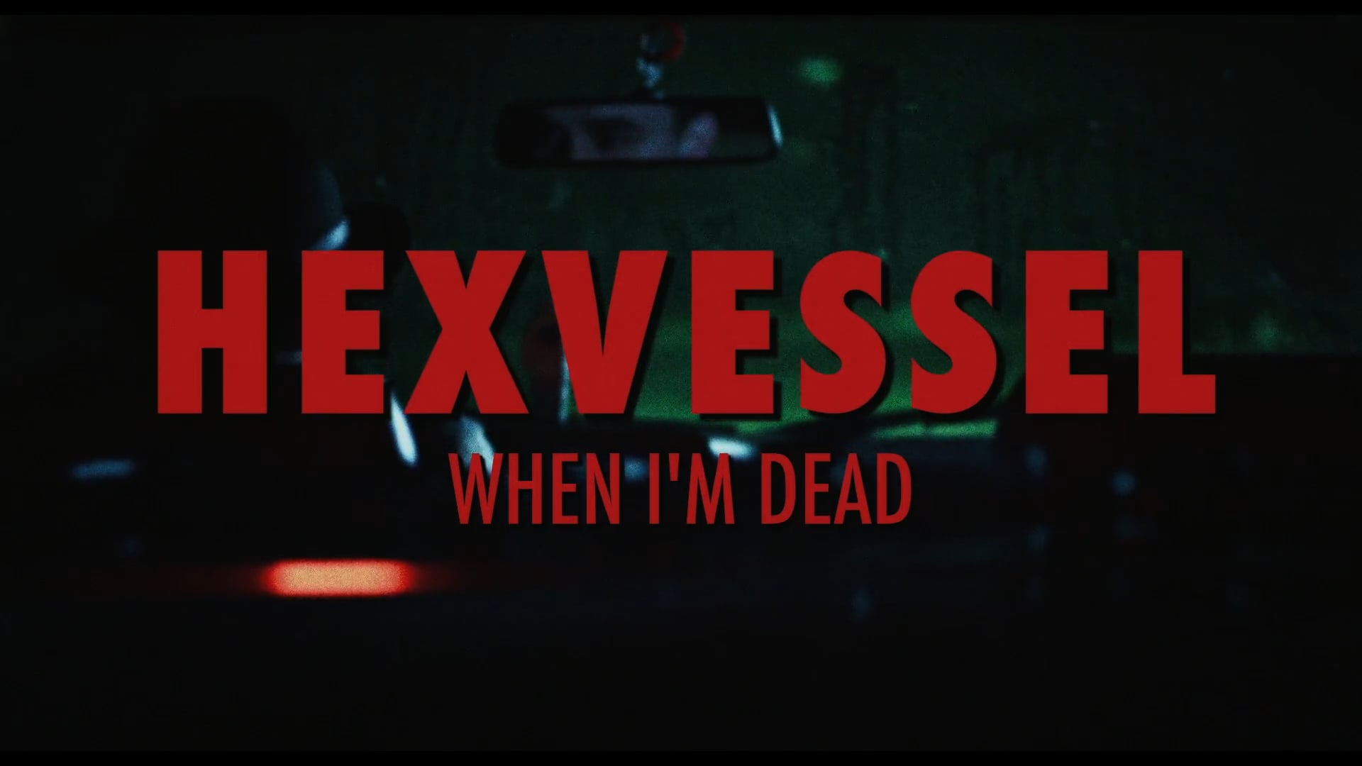 Hexvessel: When I'm Dead (2016)