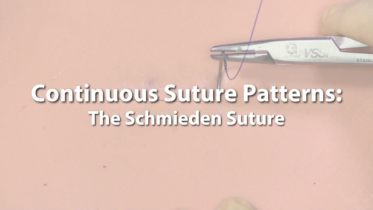 Continuous Suture Patterns The Schmieden Suture on Vimeo