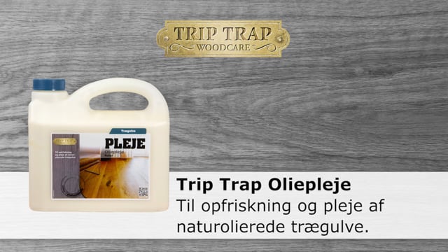 Trip Trap Oliepleje