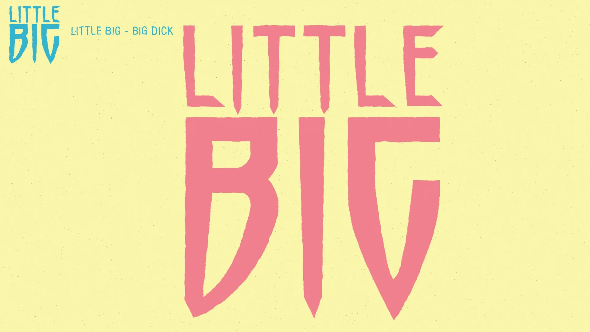 Little Big - Big Dick