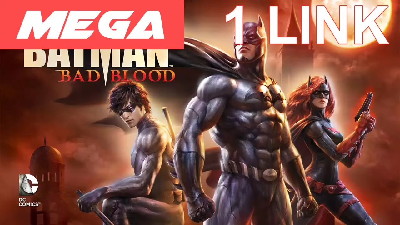 Batman: Bad Blood (Batman: Mala Sangre) (2016) Latino FullHD 1080P [MEGA] | BajaloFullHD.com