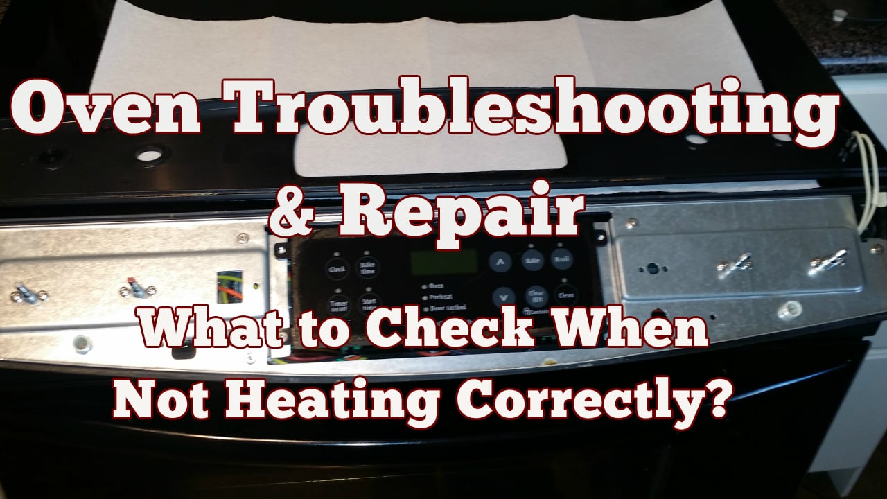 Appliance Oven Repair Troubleshooting an Electric Range & Oven? Oven