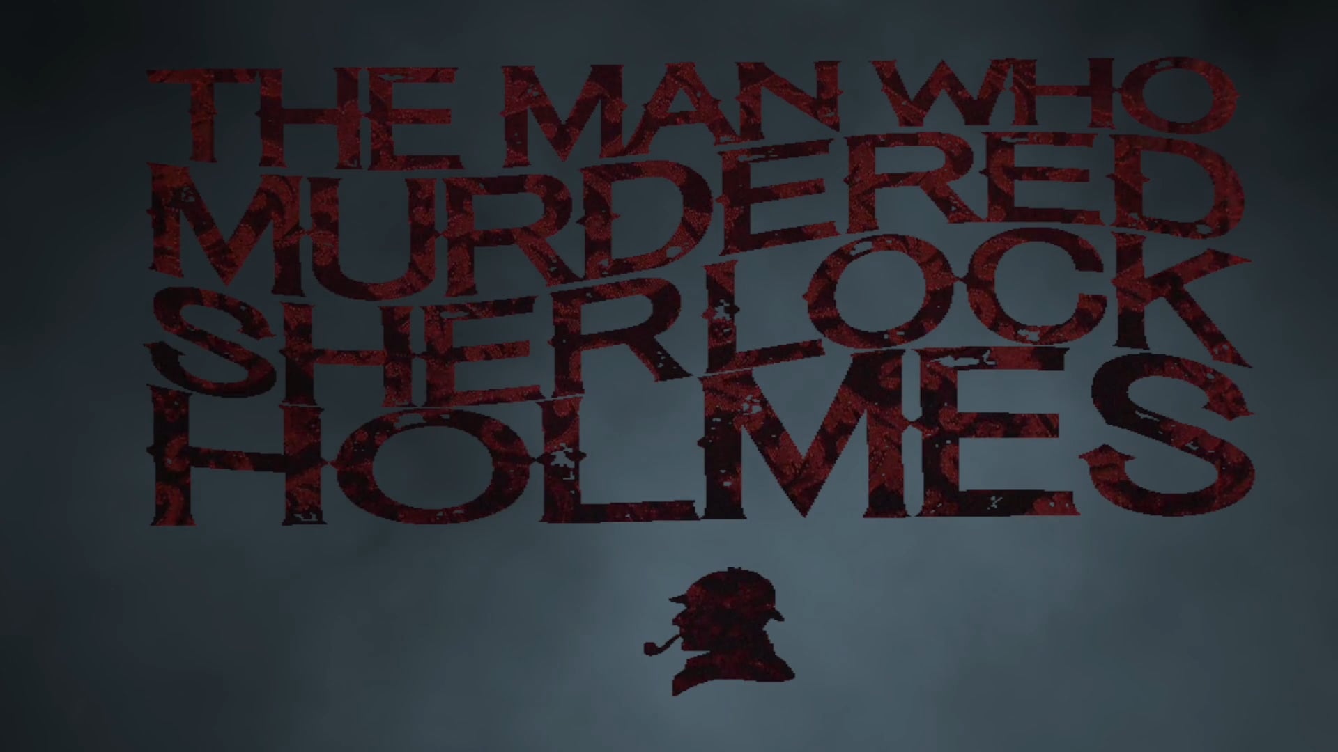 "The Man Who Murdered Sherlock Holmes" Audience Reaction Video