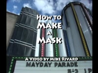 How To Make A Mask-Rivard