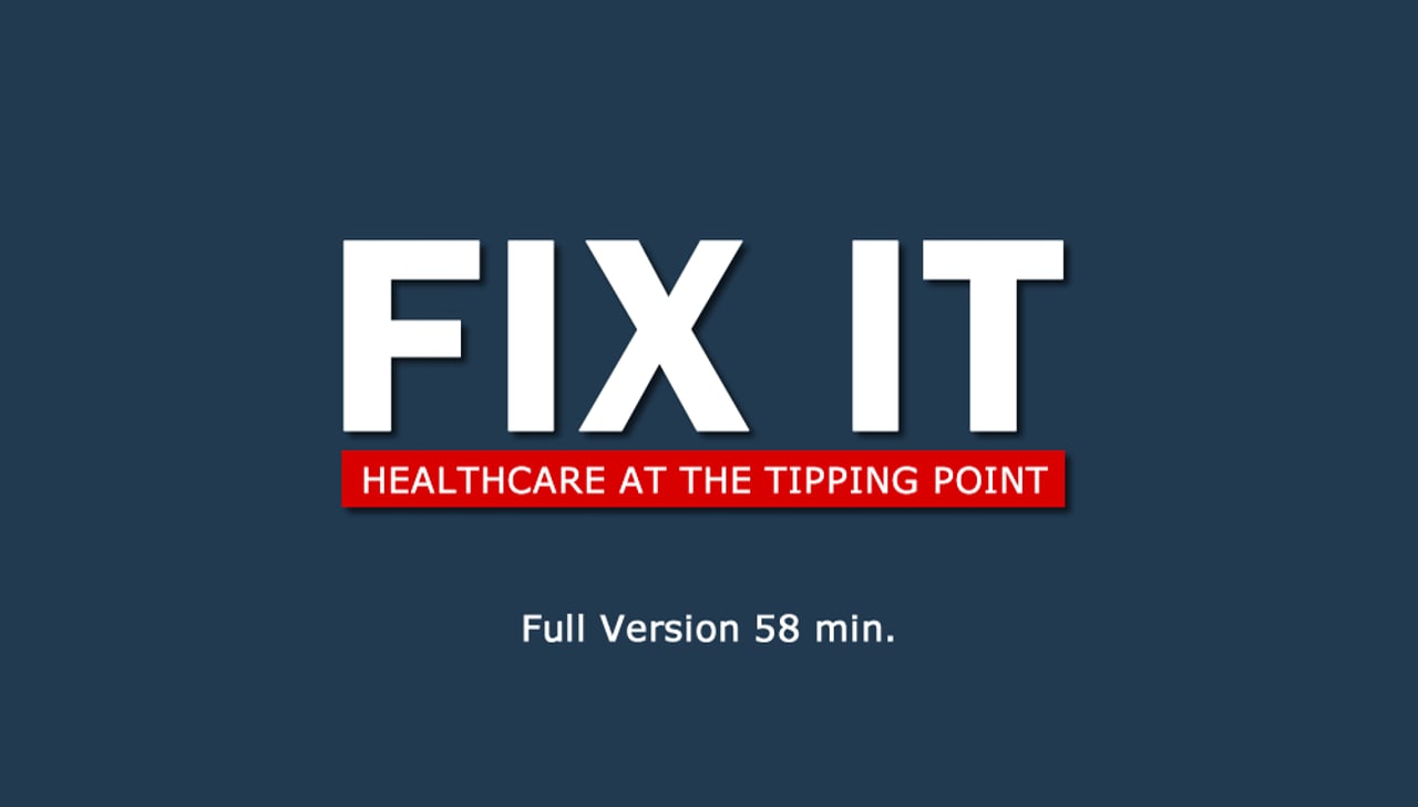 Fix It: Healthcare at the Tipping Point