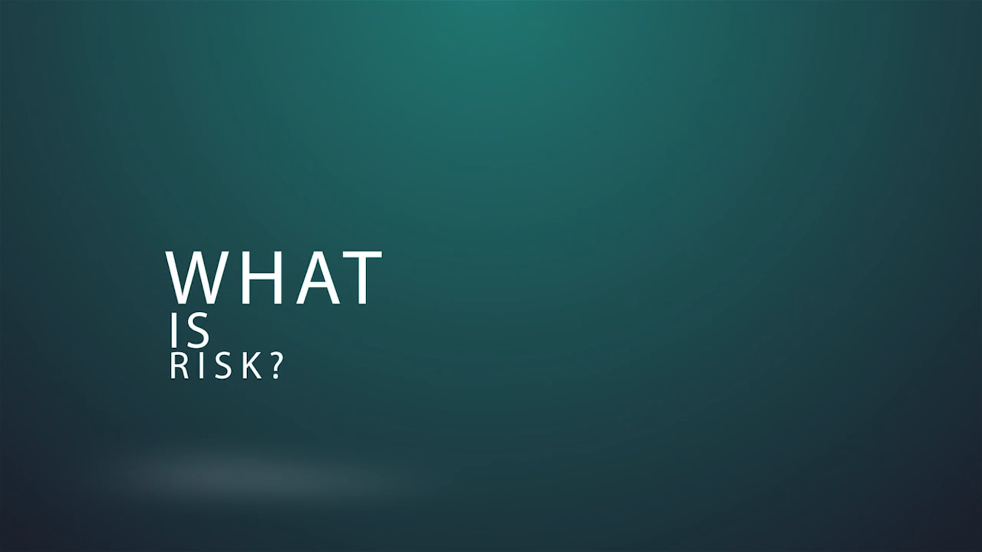2. What Is Risk?