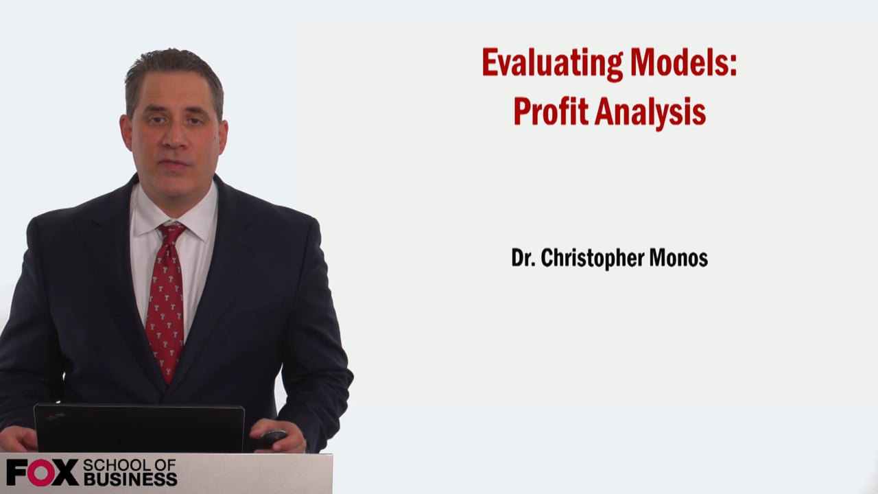 Evaluating Models- Profit Analysis