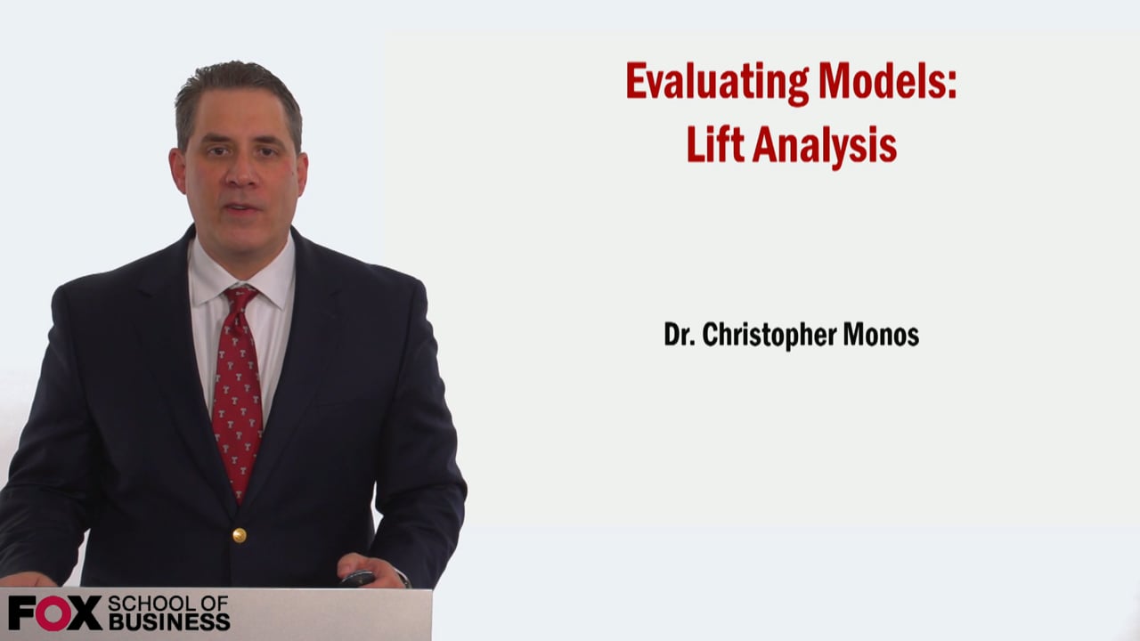 Evaluating Models – Lift Analysis